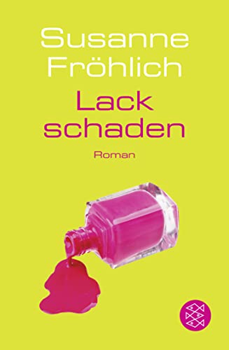 Lackschaden: Roman von FISCHERVERLAGE
